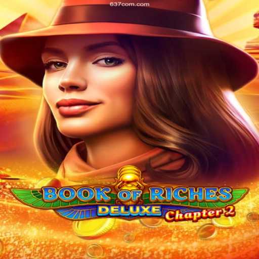 Explore the Thrilling World of Book of Riches Deluxe Chapter 2